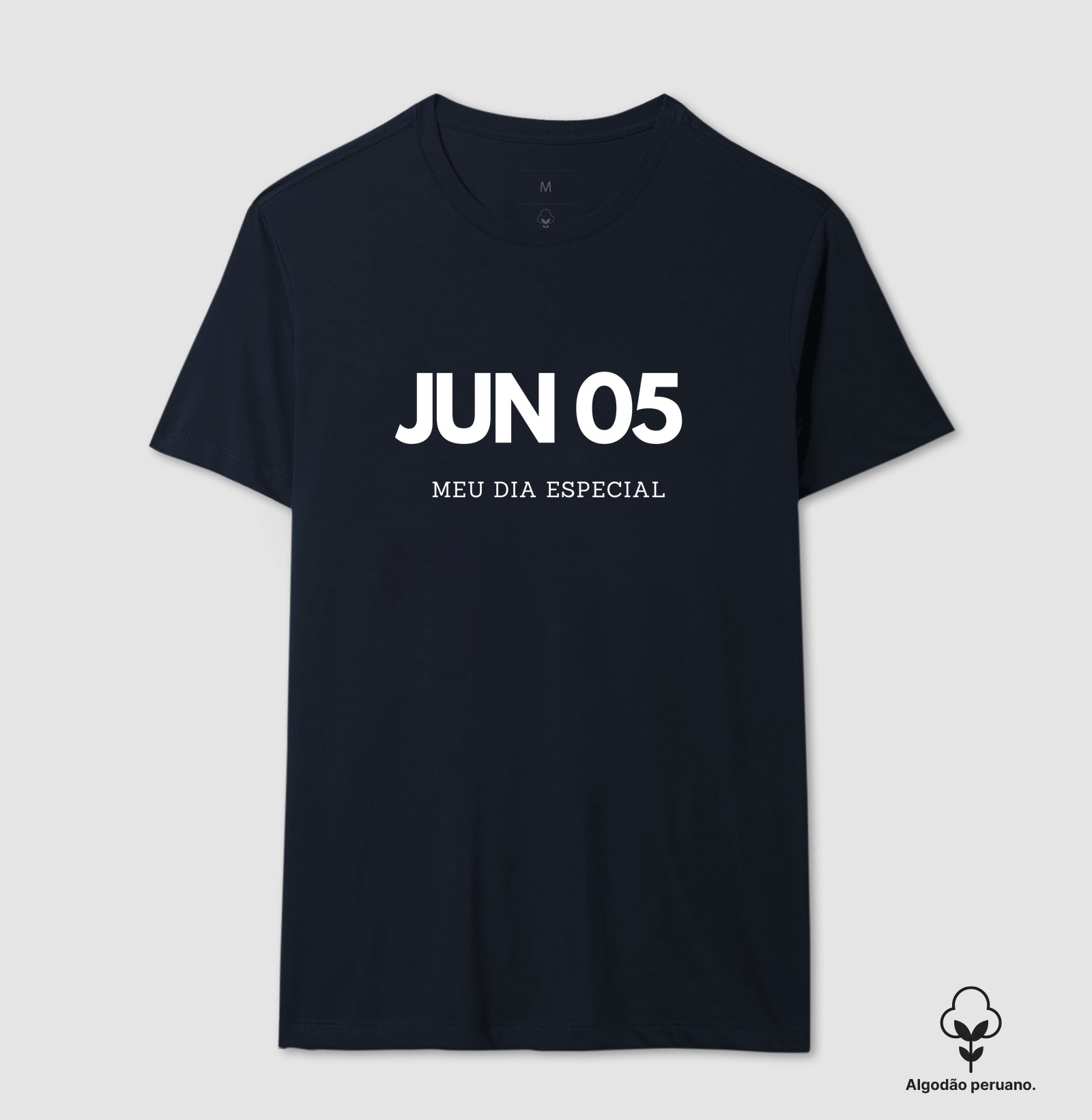 Camiseta 5 de Junho Meu Dia Especial