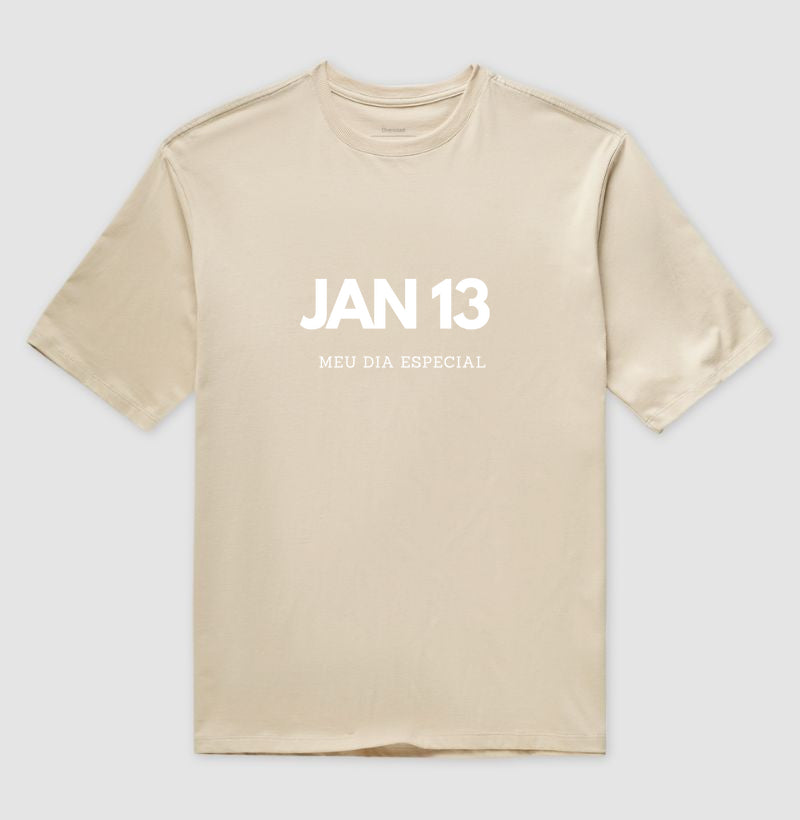 Camiseta Oversized 13 de Janeiro Meu Dia Especial